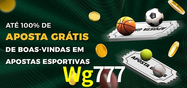 Wg777 Ate 100% de Aposta Gratis
